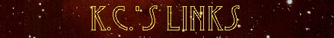 [K.C.'s Links]